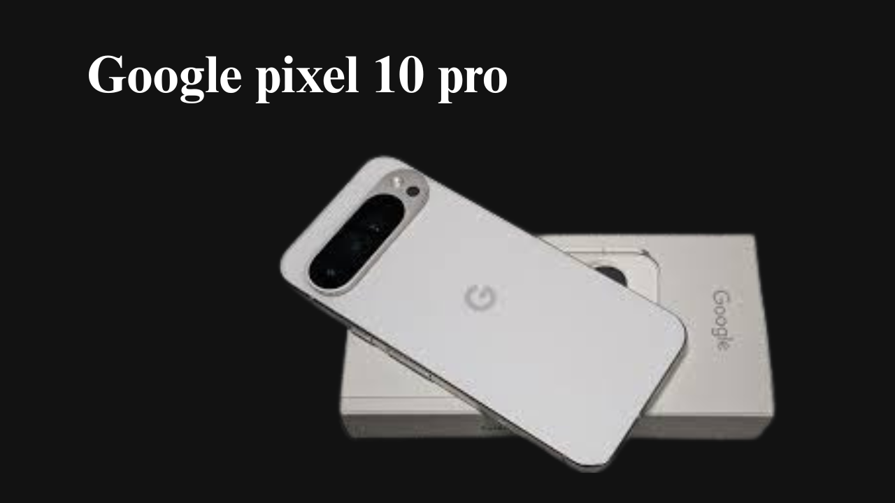 google pixel 10